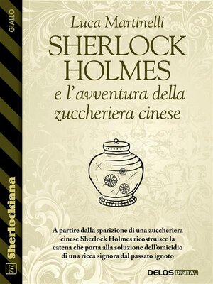 cover image of Sherlock Holmes e l'avventura della zuccheriera cinese